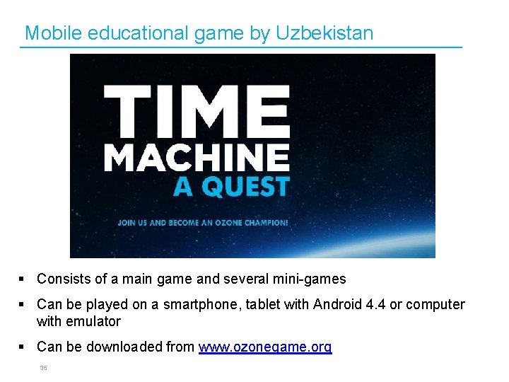 Mobile educational game by Uzbekistan § Consists of a main game and several mini-games
