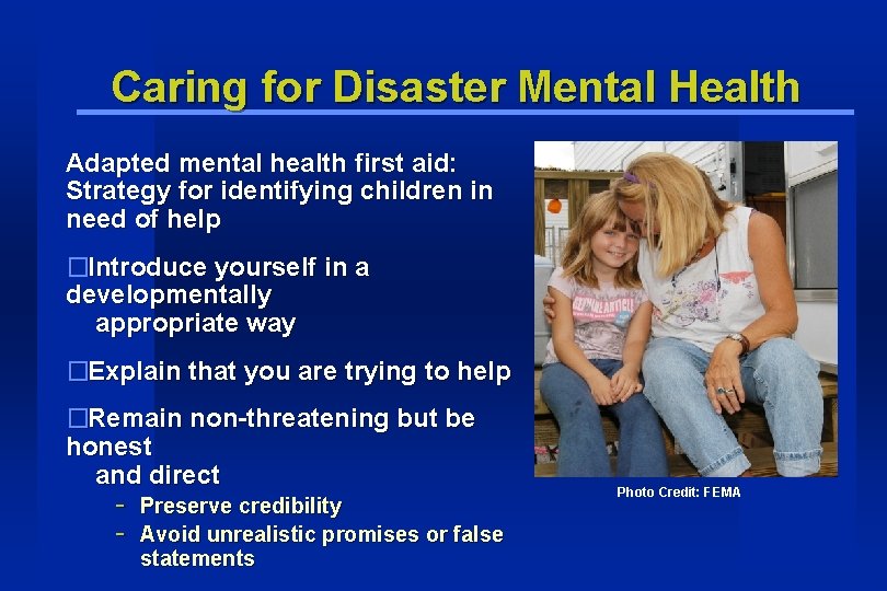 Caring for Disaster Mental Health Adapted mental health first aid: Strategy for identifying children