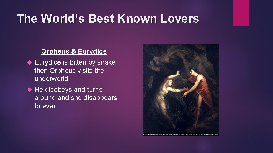 The World’s Best Known Lovers Orpheus & Eurydice is bitten by snake then Orpheus