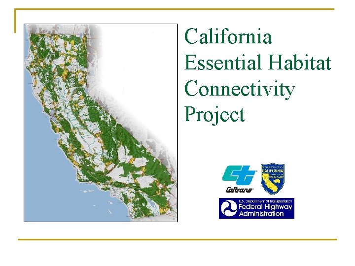 California Essential Habitat Connectivity Project 