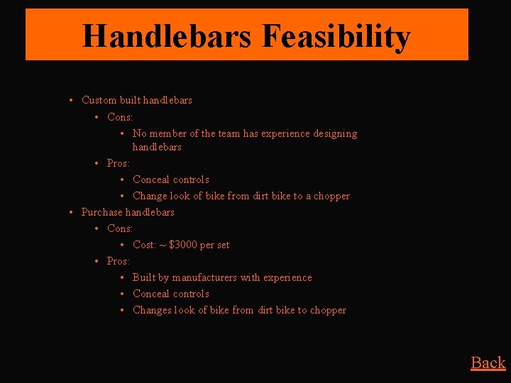 Handlebars Feasibility • Custom built handlebars • Cons: • No member of the team