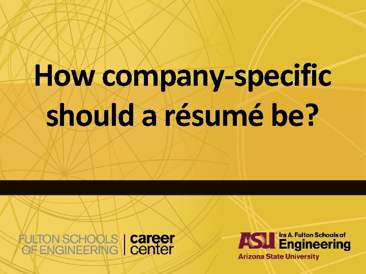 How company-specific should a résumé be? 