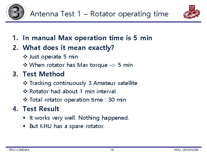 Antenna Test 1 – Rotator operating time 1. In manual Max operation time is