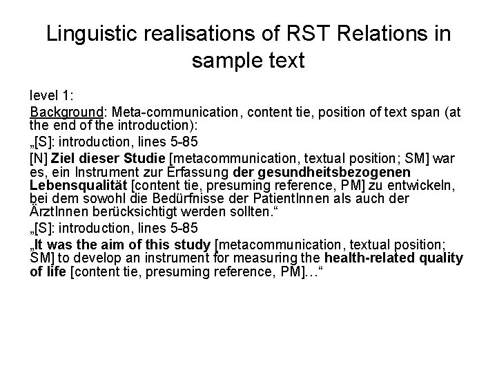 Linguistic realisations of RST Relations in sample text level 1: Background: Meta-communication, content tie,