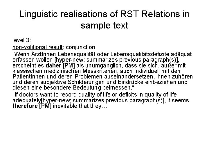 Linguistic realisations of RST Relations in sample text level 3: non-volitional result: conjunction „Wenn