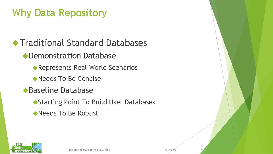 Why Data Repository Traditional Standard Databases Demonstration Represents Needs Baseline Real World Scenarios To