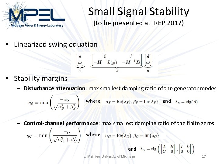 Small Signal Stability (to be presented at IREP 2017) • Linearized swing equation •