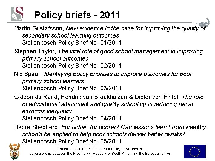 Policy briefs - 2011 Martin Gustafsson, New evidence in the case for improving the