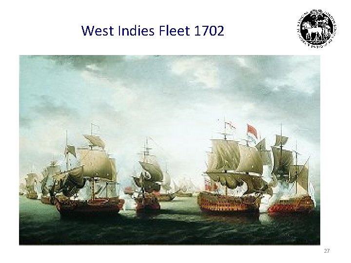 West Indies Fleet 1702 27 