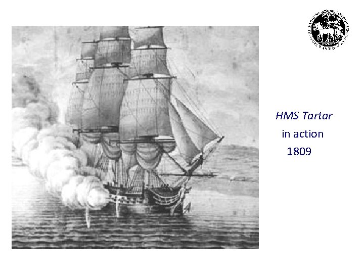 HMS Tartar in action 1809 