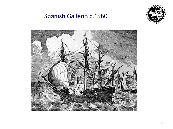 Spanish Galleon c. 1560 7 