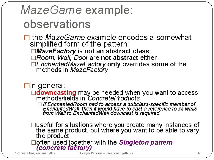 Maze. Game example: observations � the Maze. Game example encodes a somewhat simplified form