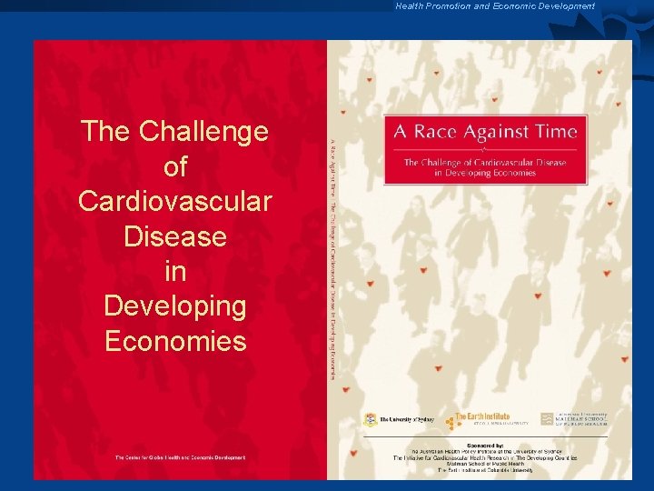 Health Promotion and Economic Development Interactions and Dilemmas