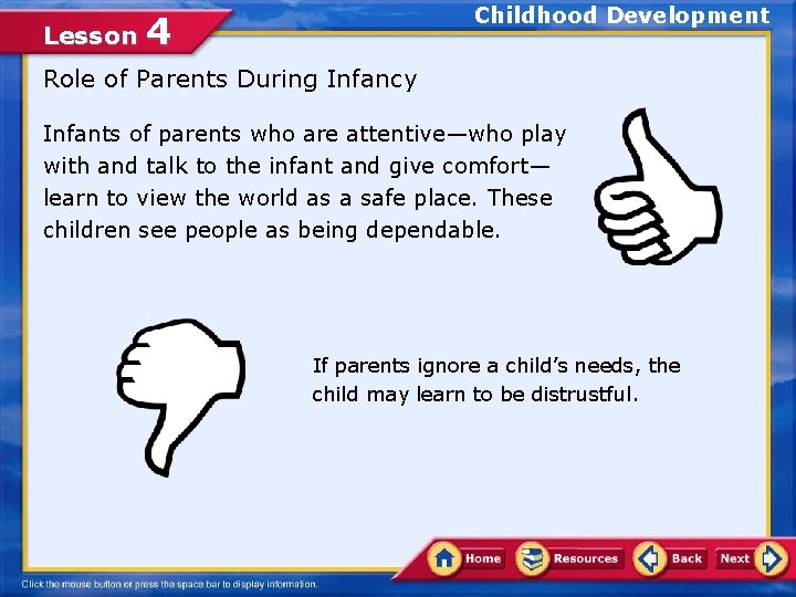 Lesson Childhood Development 4 Role of Parents During Infancy Infants of parents who are