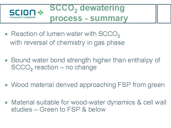 SCCO 2 dewatering process - summary · Reaction of lumen water with SCCO 2