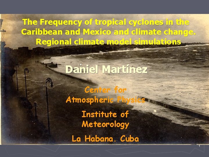 The Frequency of tropical cyclones in the Caribbean and Mexico and climate change. Regional