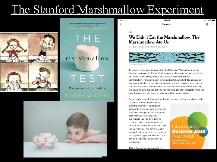 The Stanford Marshmallow Experiment 