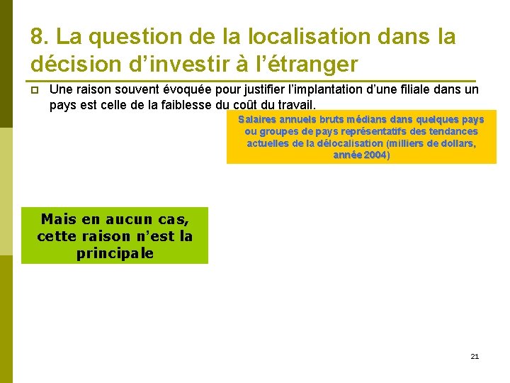 8. La question de la localisation dans la décision d’investir à l’étranger p Une