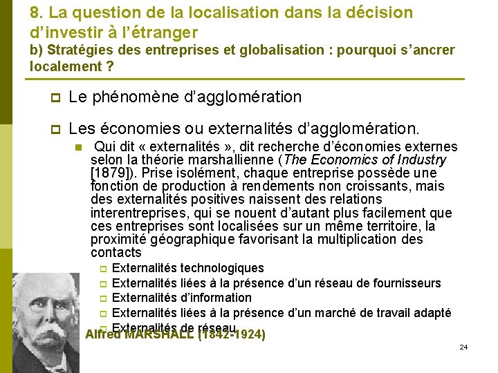 8. La question de la localisation dans la décision d’investir à l’étranger b) Stratégies