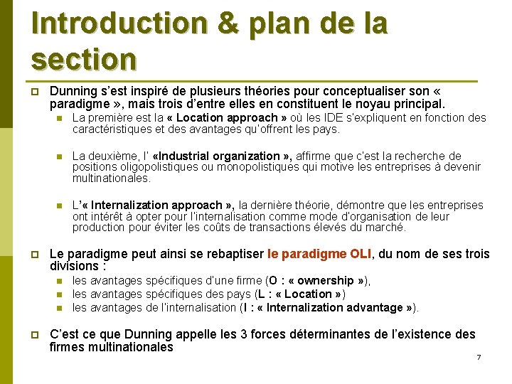 Introduction & plan de la section p p Dunning s’est inspiré de plusieurs théories