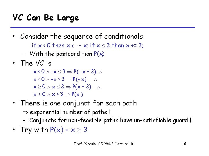 VC Can Be Large • Consider the sequence of conditionals if x < 0