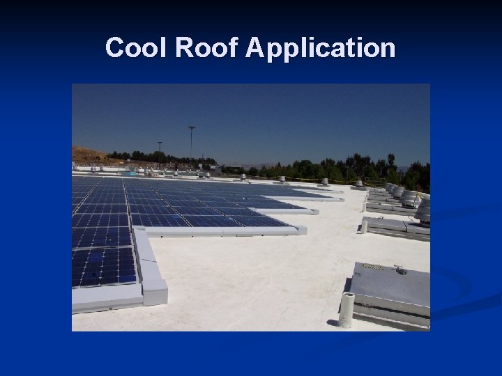 Cool Roof Application 