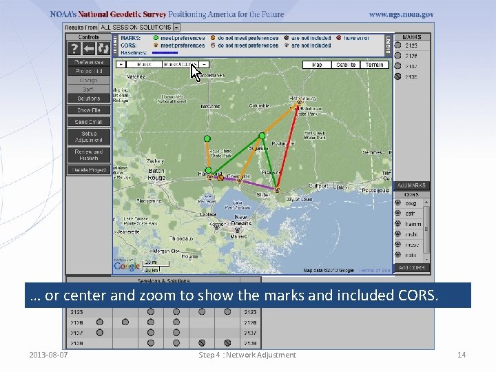 … or center and zoom to show the marks and included CORS. 2013 -08