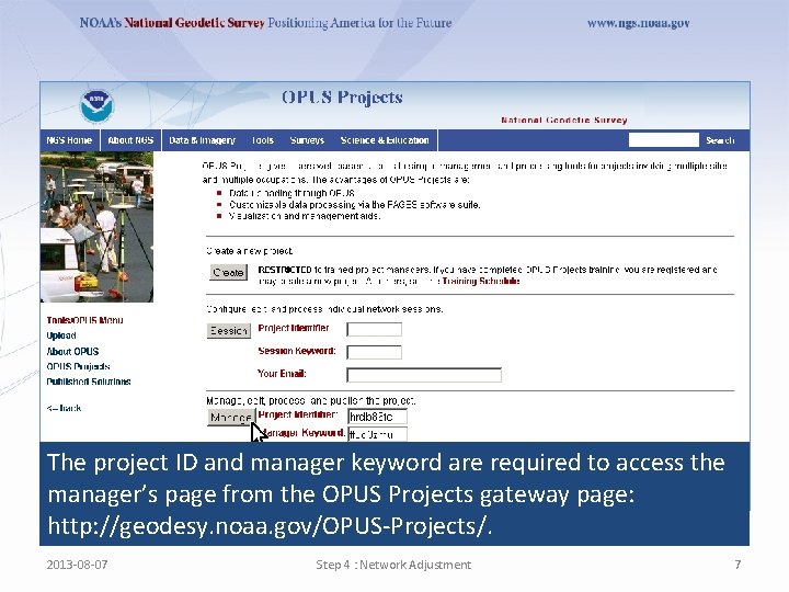 The project ID and manager keyword are required to access the manager’s page from