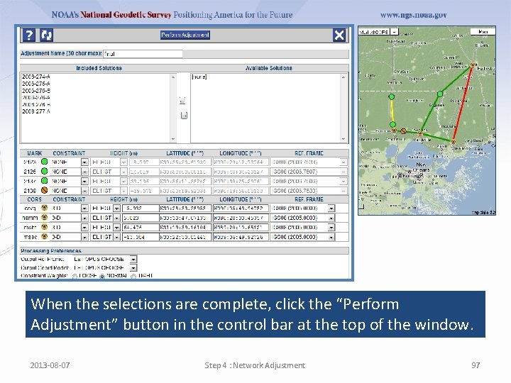 When the selections are complete, click the “Perform Adjustment” button in the control bar