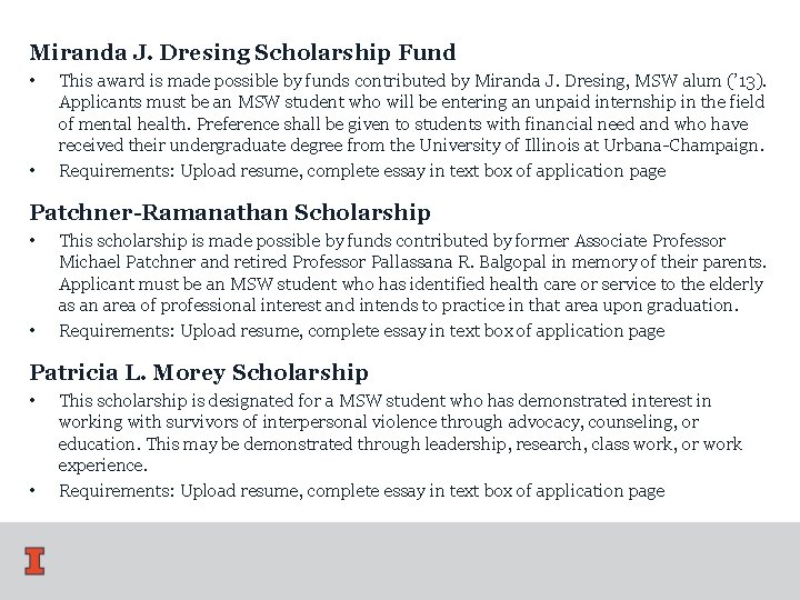Miranda J. Dresing Scholarship Fund • • This award is made possible by funds Miranda J. Dresing Scholarship Fund • • This award is made possible by funds