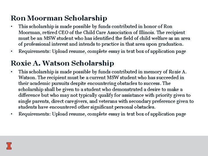 Ron Moorman Scholarship • • This scholarship is made possible by funds contributed in Ron Moorman Scholarship • • This scholarship is made possible by funds contributed in