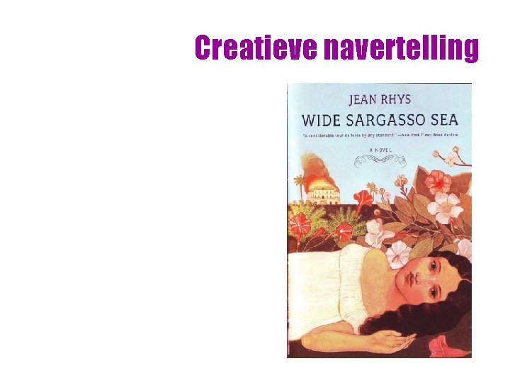 Creatieve navertelling Creatieve navertelling