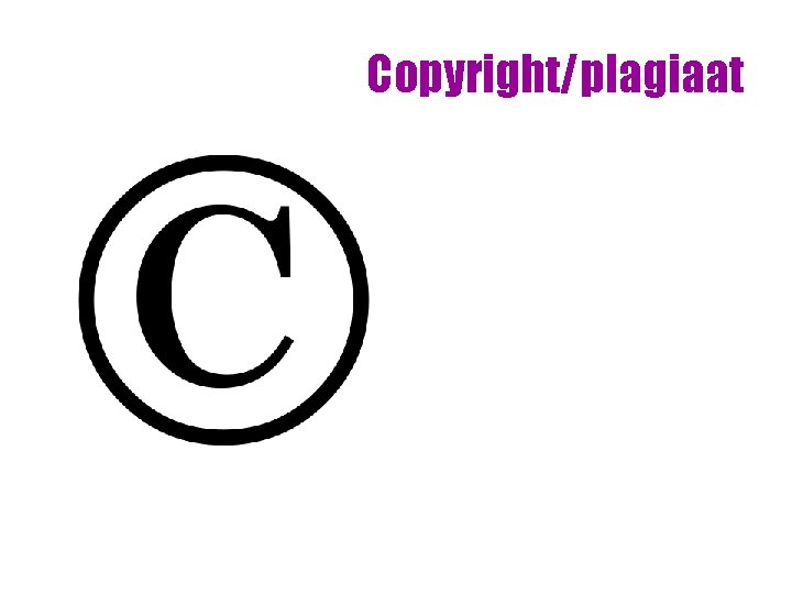 Copyright/plagiaat Copyright/plagiaat