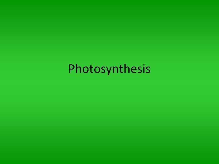 Photosynthesis 