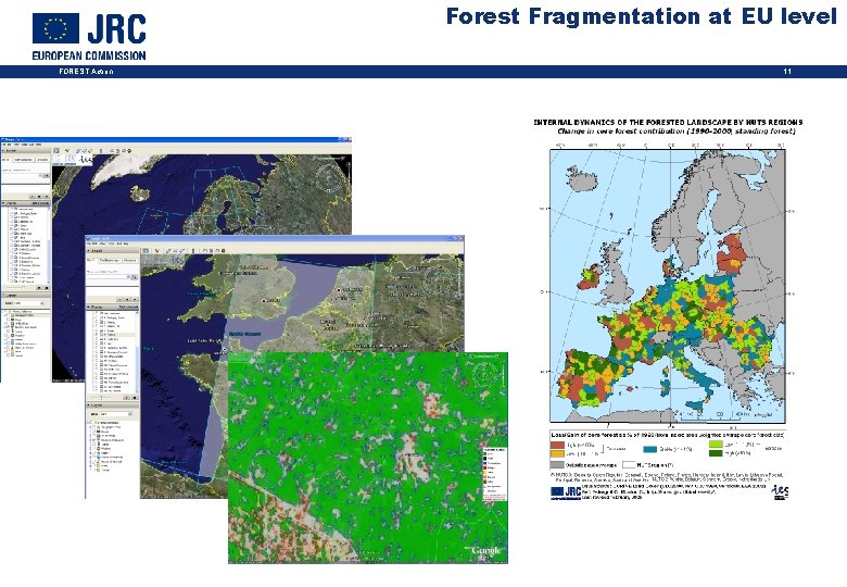 Forest Fragmentation at EU level FOREST Action 11 