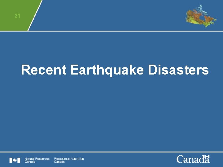 21 Recent Earthquake Disasters 