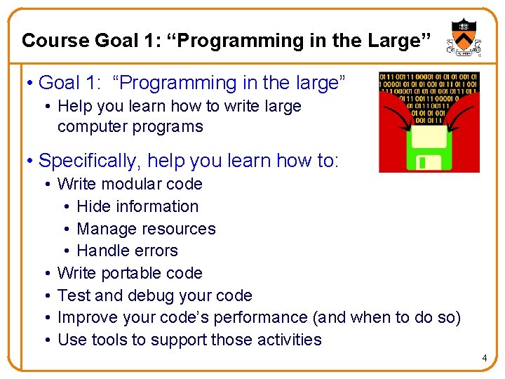 Course Goal 1: “Programming in the Large” • Goal 1: “Programming in the large”