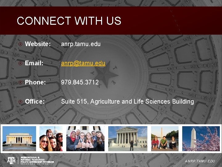 CONNECT WITH US Website: anrp. tamu. edu Email: anrp@tamu. edu Phone: 979. 845. 3712