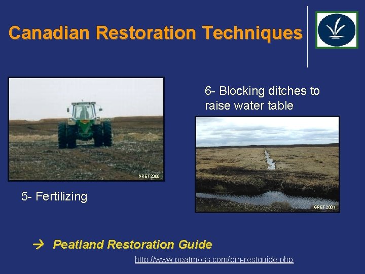 Canadian Restoration Techniques 6 - Blocking ditches to raise water table GRET 2000 5