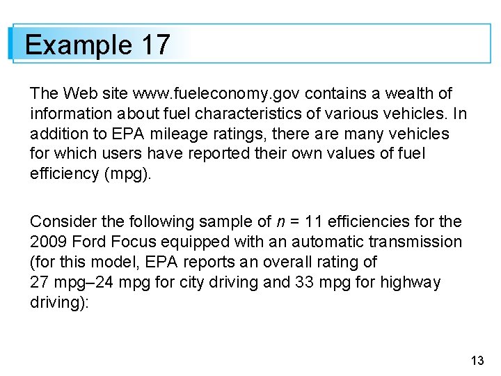 Example 17 The Web site www. fueleconomy. gov contains a wealth of information about