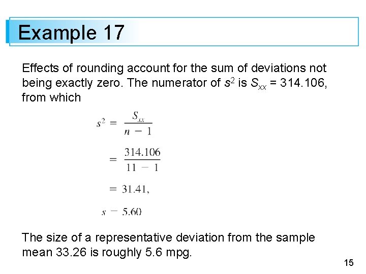 Example 17 Effects of rounding account for the sum of deviations not being exactly