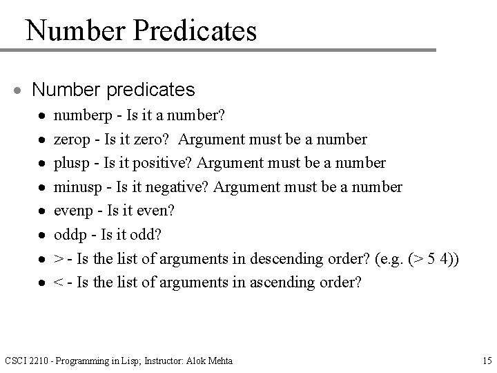 Number Predicates · Number predicates · · · · numberp - Is it a