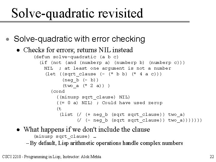 Solve-quadratic revisited · Solve-quadratic with error checking · Checks for errors; returns NIL instead
