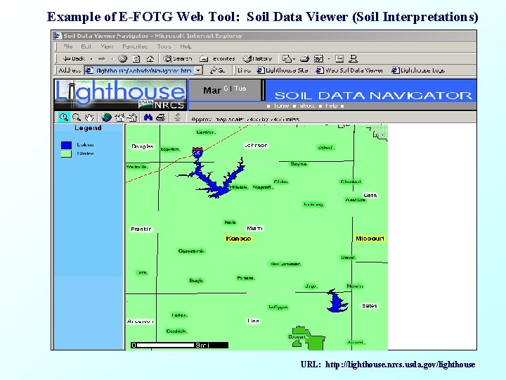 Example of E-FOTG Web Tool: Soil Data Viewer (Soil Interpretations) URL: http: //lighthouse. nrcs.