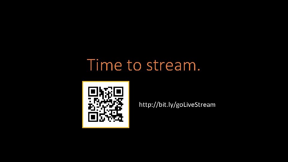 Time to stream. http: //bit. ly/go. Live. Stream 