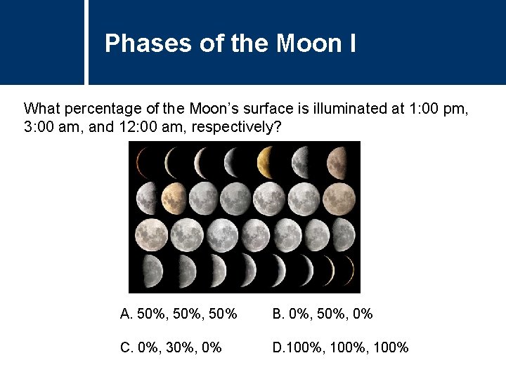 Phases of Title the Moon I Question What percentage of the Moon’s surface is Phases of Title the Moon I Question What percentage of the Moon’s surface is