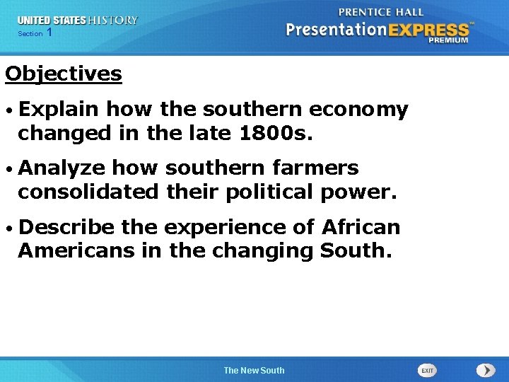 Chapter Section 1 25 Section 1 Objectives • Explain how the southern economy changed Chapter Section 1 25 Section 1 Objectives • Explain how the southern economy changed