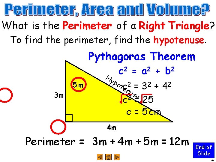 What is the Perimeter of a Right Triangle? To find the perimeter, find the
