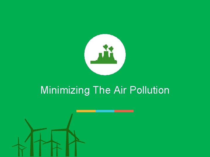 Minimizing The Air Pollution 