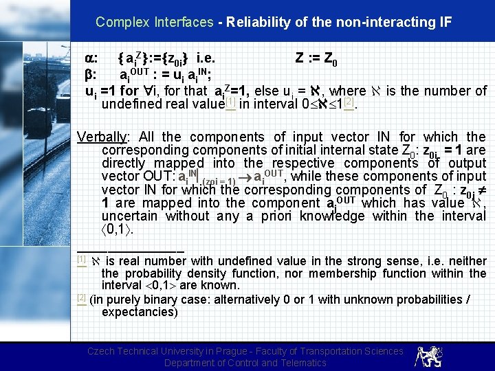 Complex Interfaces - Reliability of the non-interacting IF : ai. Z : = z